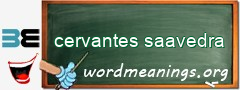 WordMeaning blackboard for cervantes saavedra